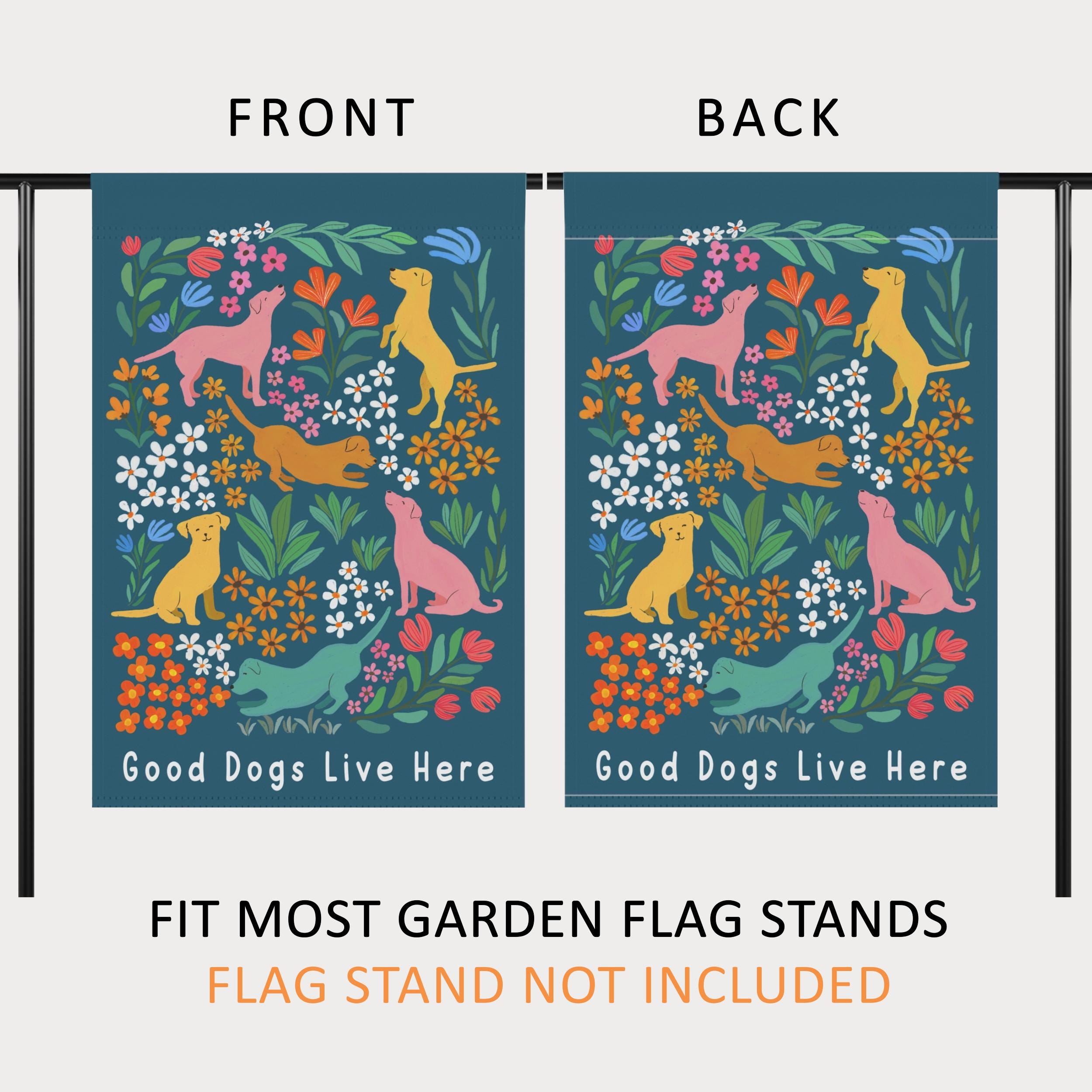 Dogs Garden Flag and House Flag | Good Dogs Live Here Yard Flag ...