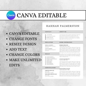 May include: A resume template with the text "Canva Editable" and bullet points listing features like changing fonts and colors. The resume includes sections for contact information, education, work experience, skills, and certifications.