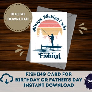 Tarjeta de pesca imprimible siempre deseando ser pescado papá regalo divertido pesca tarjeta de cumpleaños marido regalos para él tarjeta pescador pesca digital