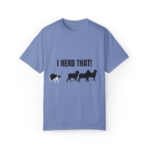 ¡Yo pastoreo eso! Camiseta gráfica divertida de Border Collie Herding / Colores cómodos / Camiseta para perros de pastoreo / Regalo de manejador deportivo para perros