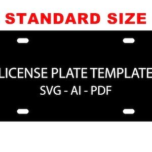 License Plate Template SVG for laser cutting Glowforge Cricut Silhouette AI PDF - Digital File Only