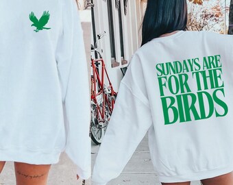 Philadelphia Football Crewneck, Sundays are for the Birds Sweatshirt