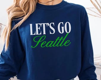 Camiseta de manga larga "Let's Go Seattle" de Seattle Football: estilo vintage, colores cómodos