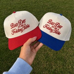 Buffalo Football, Bad day to be a folding table, Football tailgating, fall football season hats, football gift, game day outfit, customizable hat, puff print, bil football, buffalo bil funny hat, folding hat humor, football humor, bad day to be a folding table" embroidered trucker hat for women, gift for men, gift for bil fans, gift for fans funny embroidery for fans buffalo hat embroidered hat funny hat buffalo apparel embroidery hat buffalo football mens gifts buffalo apparel for him gift