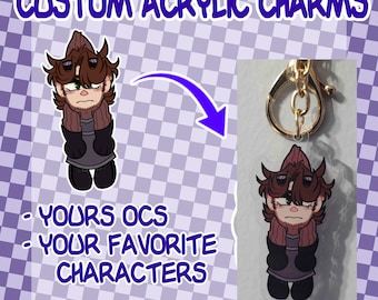 May include: Custom acrylic charms featuring a cartoon character with brown hair wearing a pink sweater and black pants. The charm is attached to a gold key chain. The text "CUSTOM ACRYLIC CHARMS" is at the top of the image. The text "YOUR OCS - YOUR FAVORITE CHARACTERS" is at the bottom of the image.