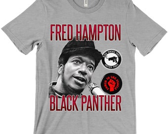 Fred Hampton Black Panther Party Pin T-Shirt | Civil Rights | Power To The People