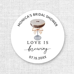 Espresso Martini Sticker, Love is Brewing, Espresso martini, Coffee Sticker, Bridal Shower Sticker, Wedding Sticker, Bachelorette Sticker