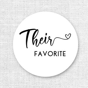 Their Favorite Sticker, Their Favorite Label, Their Favorite, Wedding Sticker, Wedding Favor Stickers, Engagement Favor