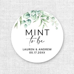 Mint to be, Mint to be sticker, Wedding Sticker, Personalized wedding sticker, Favor  Sticker, Celebration Sticker, Mint to be label