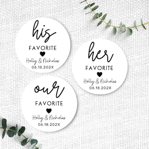 Wedding Sticker, Bridal Shower Favor, His Favorite Sticker, Her Favorite Sticker, His Her Favorite, His Her Favor Label, Engagement Favor