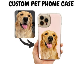 Custom Pet Phone Case,Dog Mom Gift,Dog Lover Gift,Dog Dad Gift,Personalized Pet Phone Case,Pet Portrait Phone Case,Personalized Photo Gift