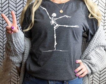 Dancing Skeleton Shirt, Ballet Shirt, Dance Mom Shirt, Skeleton Tshirt, Dance Teacher Gifts, Dancing Skeleton, Halloween Tshirt, Wicked Tee