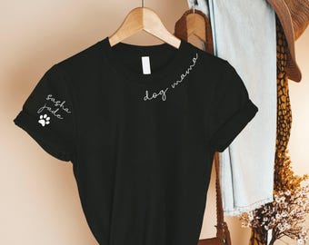 Custom Dog Mama Shirt Pet Name on Sleeve, Dog Mom Tshirt, Personalized Neck and Sleeve Design, Fur Mama, Pet Lover Gift, Cat Mama Tees