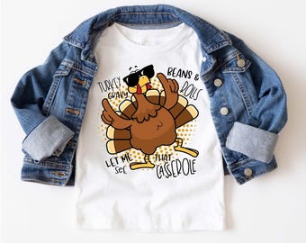 Kids Thanksgiving Shirt Turkey Gravy Beans And Rolls Let Me See That Casserole Funny Thanksgiving Shirt Toddler Shirt Thanksgiving Outfit