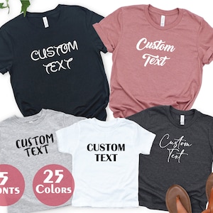Personalized Tshirt, Custom T-Shirt, Custom Shirt, Personalized Shirt, Custom Text Shirt, Custom Shirt for Women, Custom Shirts Text Options