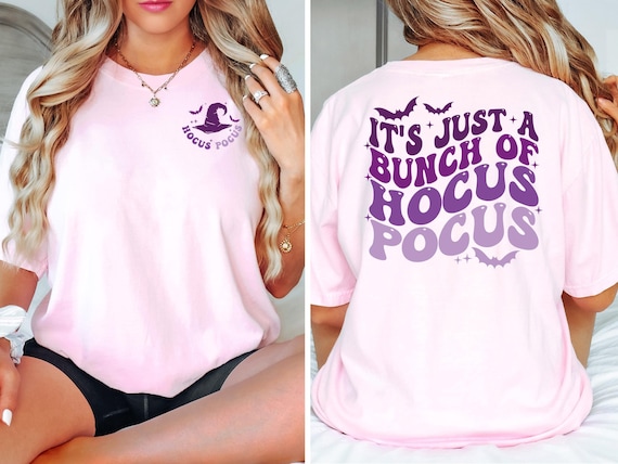 Hocus Pocus Shirt Halloween Shirt It's Just a Bunch of Hocus Pocus T Shirt Hocus Pocus Witches Tshirt Spooky Season Halloween Witches Gift