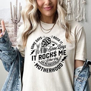 Rocking Motherhood Shirt Pregnancy Tshirt for Halloween Shirt Some Days I Rock It Some Days It Rocks Me Skeleton Shirt for Maternity Gift image 1