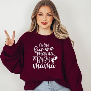 From Fur Mama To Baby Mama Sweatshirt Pregnant Sweatshirt Gift for Expecting Mom New Mom Sweater Pregnancy Reveal Shirt Baby Announcement image 3
