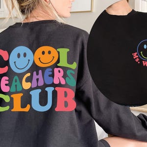 Cool Teacher Sweatshirt Cool Teachers Club Sweatshirt Retro Personalized Teacher Sweatshirt Custom Name Teacher Sweater Gift For Teacher