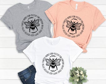 Bee Something Shirt, Be Kind, Stay Positive, Fun, Confident, Happy, Wild, Joyful Tshirt, Happiness Matter Tee, Women Tshirt, Cute Shirt