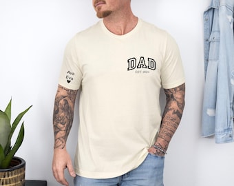 Personalized Dad Shirt with Kids Names, Custom Dad T shirt, Est Date Daddy Tshirt, Father's Day Shirt, Dad Birthday Gift, Papa Grandpa Shirt