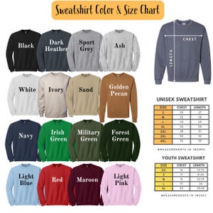 The image is a color and size chart for various types of sweatshirts, including different colors and sizes. It includes a variety of sweatshirts in different colors and sizes, along with measurements and descriptions for each type of sweatshirt.