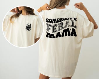 Feral Mama Shirt,Funny Mom Shirt,Sarcastic Graphic T-Shirt,Funny Gift for Her,Cowgirl Shirt,Mom Life Tee,Trendy Meme Shirt,Cute Graphic Tee