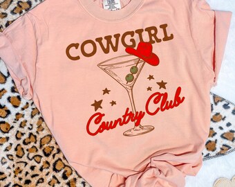 Cowgirl Country Club | Martini | Western | Cowgirl | Graphic Tshirt