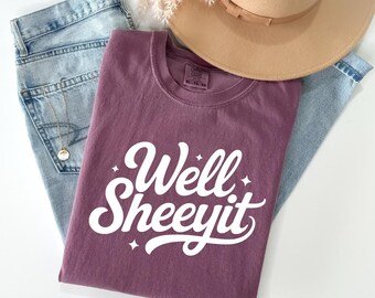 Well Sheeyit | Funny | trendy | Berry Graphic Tshirt