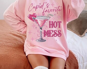 Cupid Hot Mess | Martini | Cocktail | Valentine | Pink | Sweatshirt