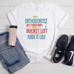 Orthodontist, orthodontist gift, dentist gift,  dental hygienist, orthodontist shirt, best orthodontist, dental assistant