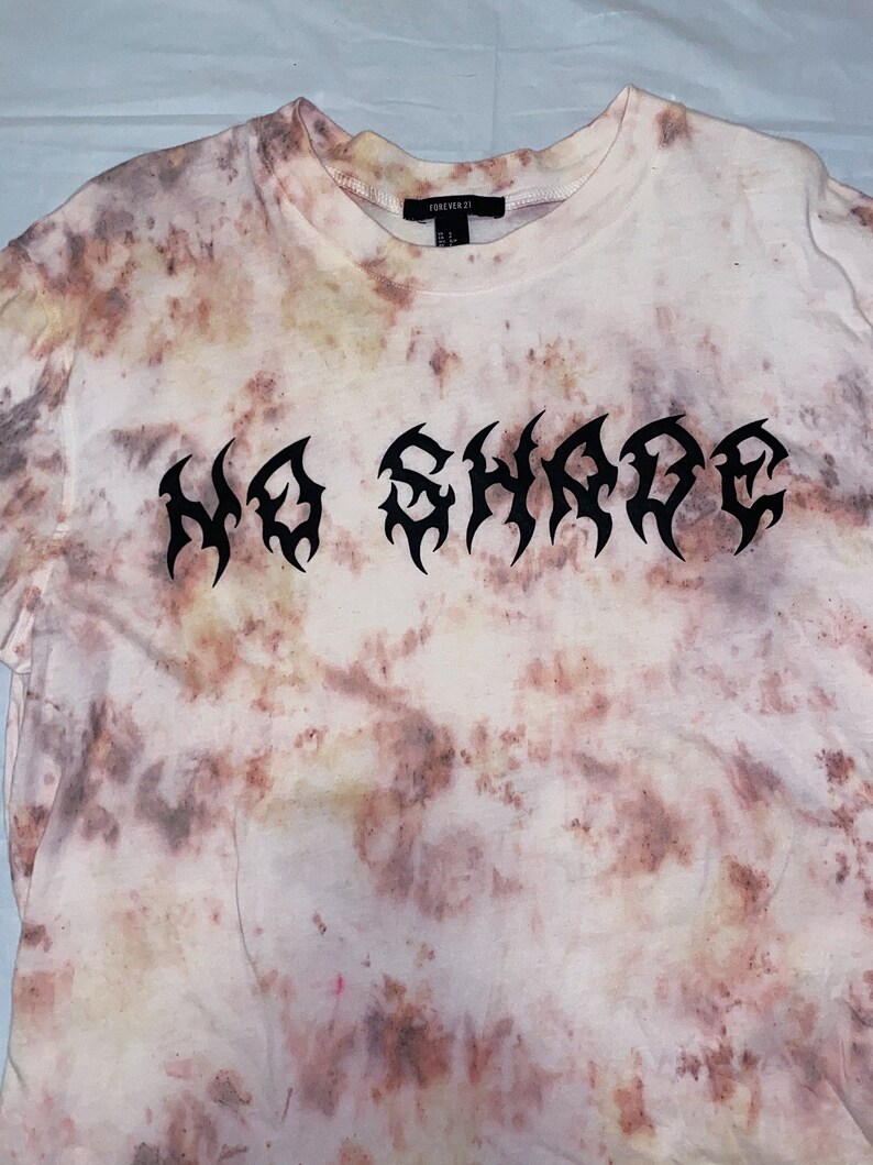 DIY bleach dyed \u201cNo Shade\u201d oversized graphic tee