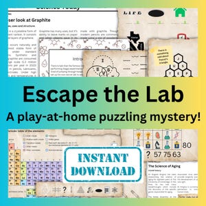 May include: A vibrant graphic advertising "Escape the Lab," a play-at-home puzzling mystery. The image includes scientific diagrams, a periodic table, and the words "Instant Download." The theme is science and puzzles.