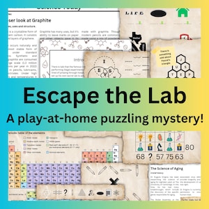 May include: An image advertising an "Escape the Lab" at-home puzzle mystery, featuring a vibrant design. The layout includes a periodic table, scientific illustrations, and the prominent text "Escape the Lab", hinting at a science-based escape room game.