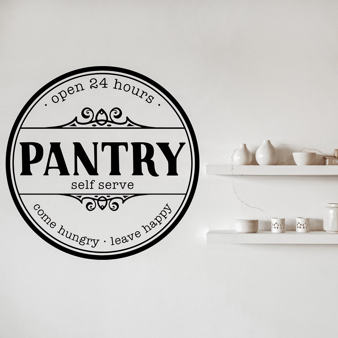 Open 24 Hours Pantry Self Serve Decal, Kitchen Wall Vinyl Decal Sticker