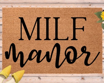 Milf Sign, MILF door mat, MILF doormat, Newly Single Doormat, Divorced Gift for Her, New Bachelor Pad, Gift for Women, Girlfriend Birthday