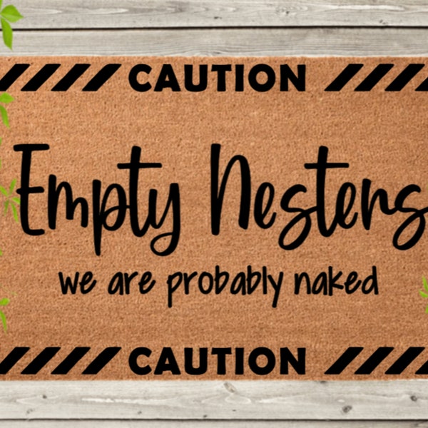 Empty Nest Doormat, Going to College Welcome Mat, Naked Doormat, Funny Doormat, Gift for Mom, Present for Empty Nester, Gift Parents Home