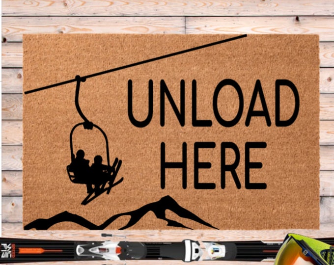 Unload Here Ski Sign, Ski Door Mat, Ski Slope Doormat, Gift for Skier ...