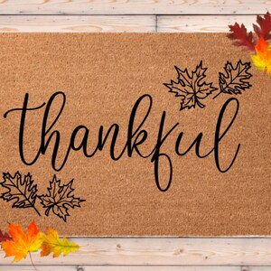 Thankful doormat.  Thanksgiving Door Mat.  Fall Doormat.  Gift for host of thanksgiving.