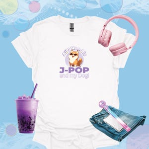 All I need is J-Pop and my Dog - Süßes Cartoon-Grafik-japanisches Pop-inspiriertes T-Shirt