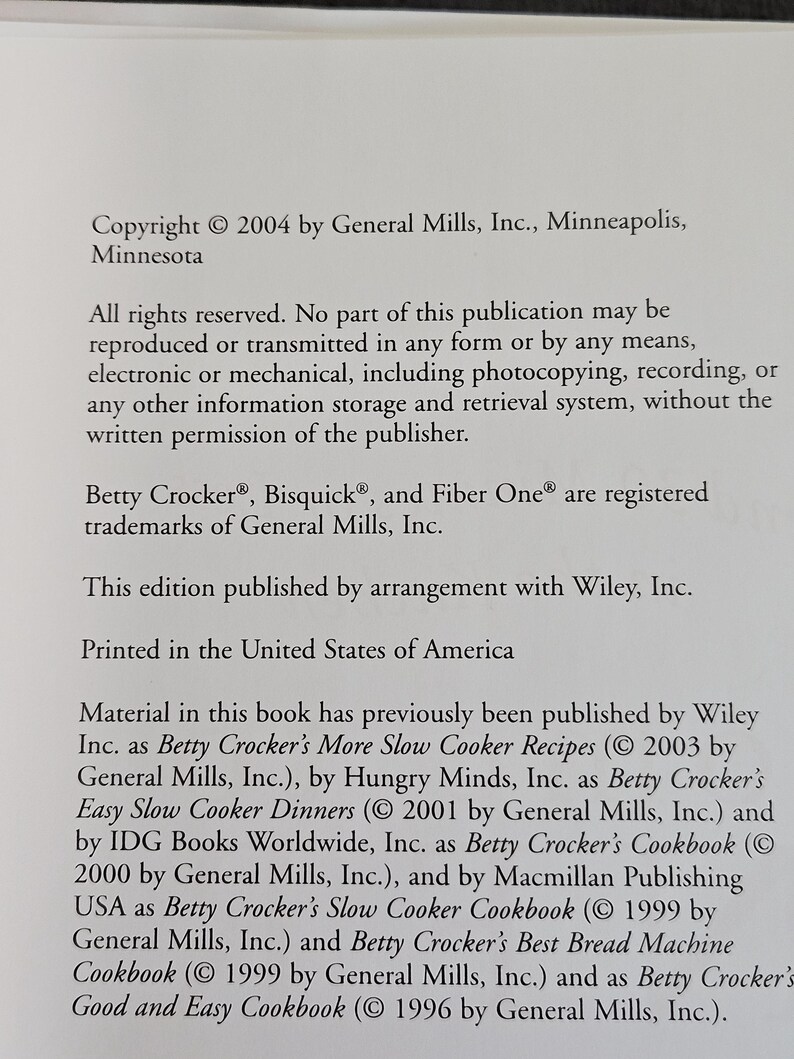May include: Text from a book page, including copyright information from 2004 by General Mills, Inc. in Minneapolis, Minnesota. The text details publication rights, trademarks, and previous publications by Wiley, Inc. and other publishers.
