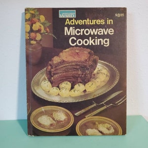 Montgomery Ward, Adventure in Microwave Cooking, Vintage Cookbook