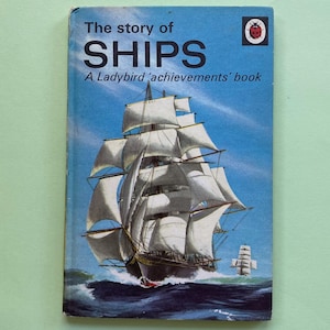 Vintage Ladybird Book: The Story of Ships, British History (Series 601, 1960s-70s)
