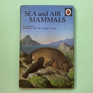 Vintage Ladybird Air and Sea Mammals Book: 1960s Series 691