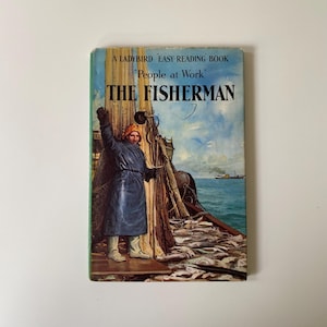 Vintage 1961 Ladybird Book: The Fisherman - People at Work