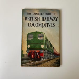 Vintage Ladybird Book: British Railway Locomotives, 1950s Edition