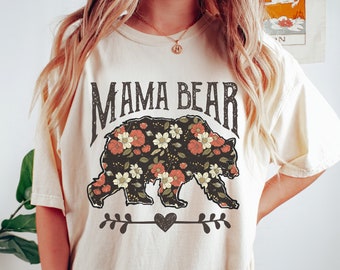 Mama Bear Shirt, Mom Shirt For Mother's Day, Mama Shirt, Mama Bear Tshirt, Comfort Colors Mama, Gift For Mom, Women Graphic Tee, Mama Tees