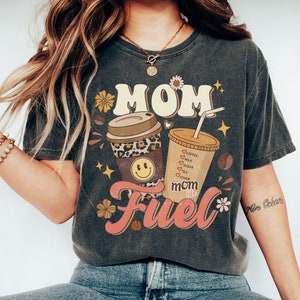 Comfort Colors Mama Coffee Shirt, Mom Fuel Shirt, Mother Coffee Shirt, Coffee Lovers Gift, Mom Gift Shirt, Mom and Coffee Shirt, Coffee Tees