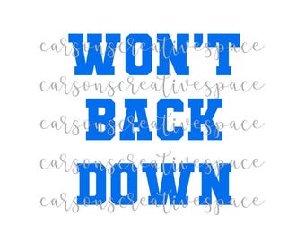 Simple Will Not Back Down tekst Brother machineborduurwerk. PES-bestand **ALLEEN BESTAND geen fysiek product** voor borduurring van 4 x 4 inch