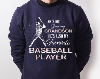 He's not just my Grandson he's also my Favorite Baseball Player, black and white designs PNG ONLY digital design, sublimation file t-shirt